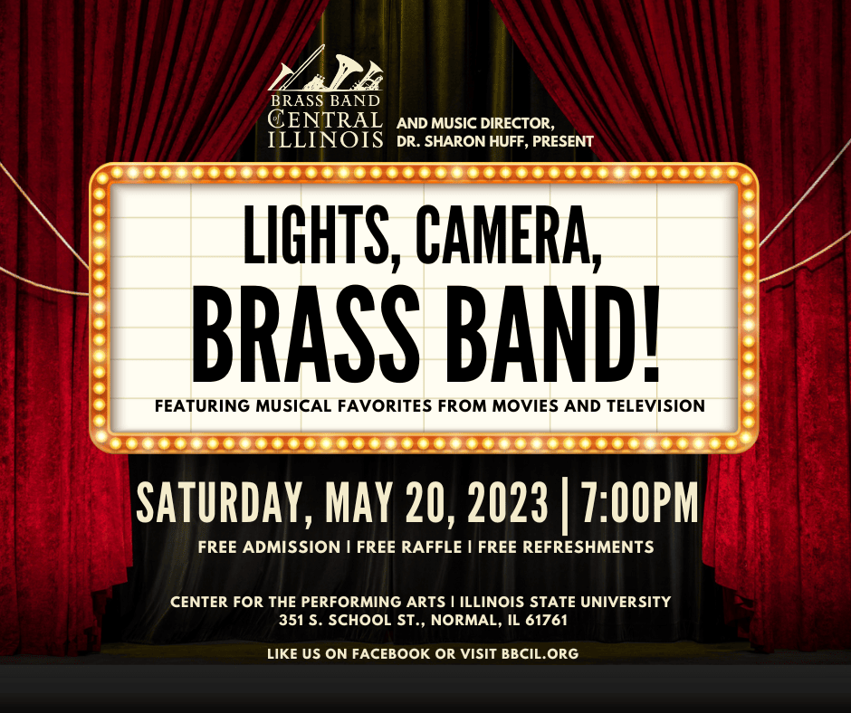 2023 Spring Concert Lights, Camera, Brass Band
